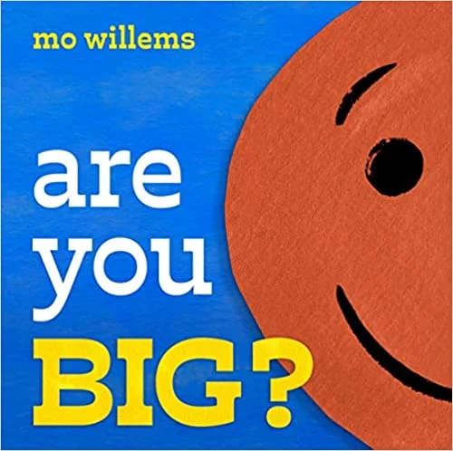 Are you big?