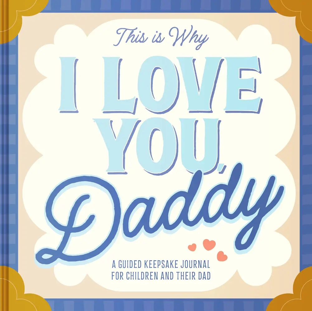 This is Why I love you Daddy This is Why I love you Daddy