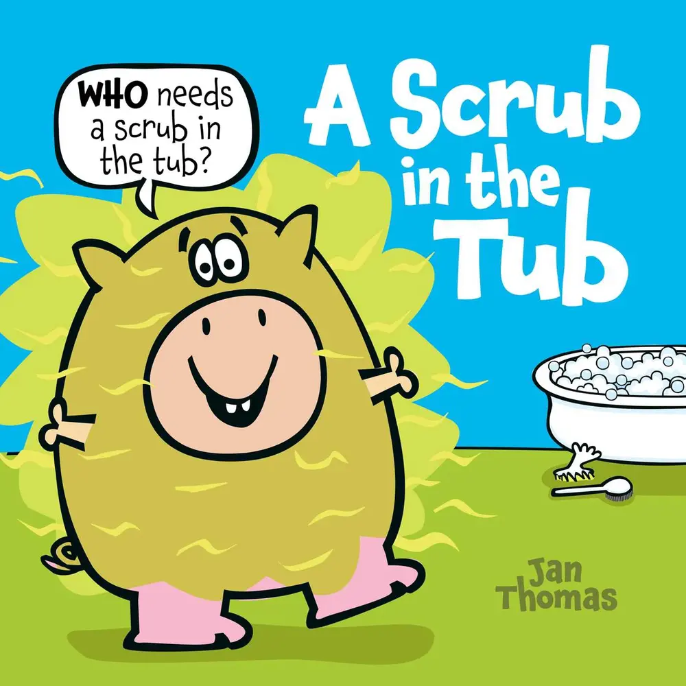 A Scrub in the Tub A Scrub in the Tub