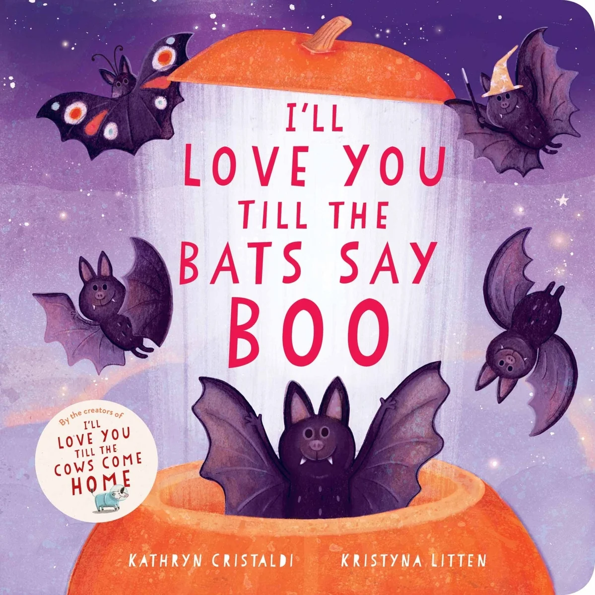 I'll love you till the Bats say boo I'll love you till the Bats say boo