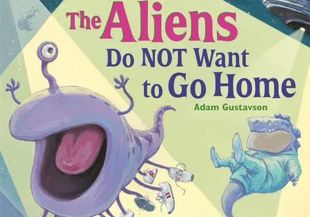 Aliens Don't Want to Go Home