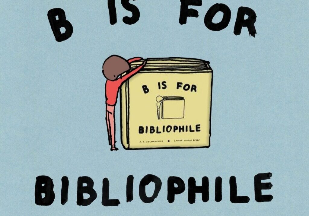 B is for Bibliophile