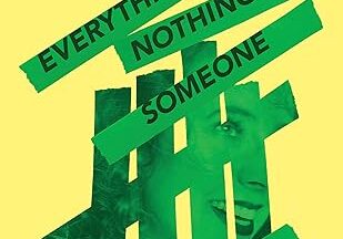 Everything Nothing Someone