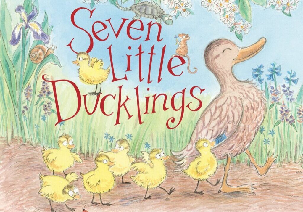Seven Little Ducklings Seven Little Ducklings