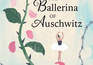 The Ballerina of Auschwitz