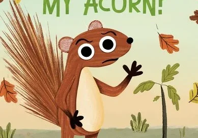 have you seen my acorn